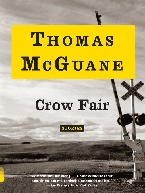 Détails du titre pour Crow Fair par Thomas McGuane - Disponible